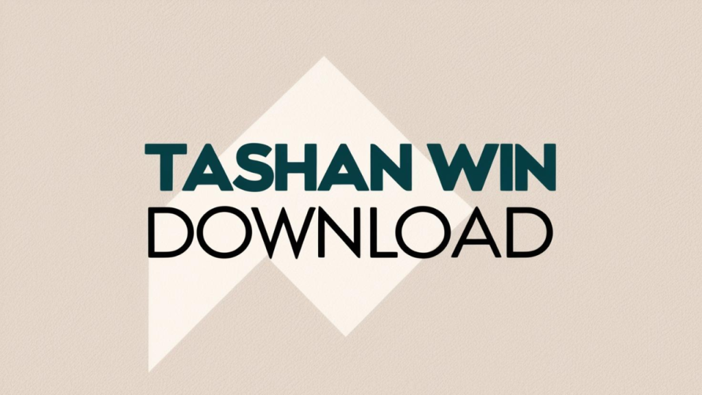 Tashan Win Download: Top 5 Reasons Why 'Tashan Win Download' Can Change Your Gaming Life for the Better